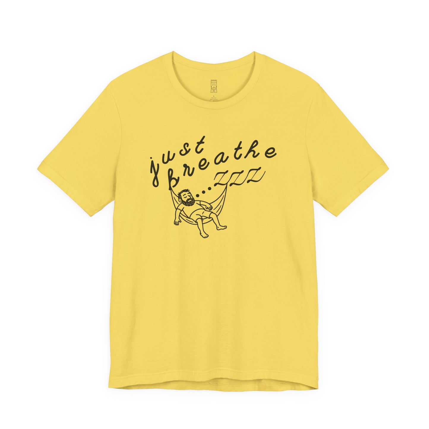 Just breathe T-shirt