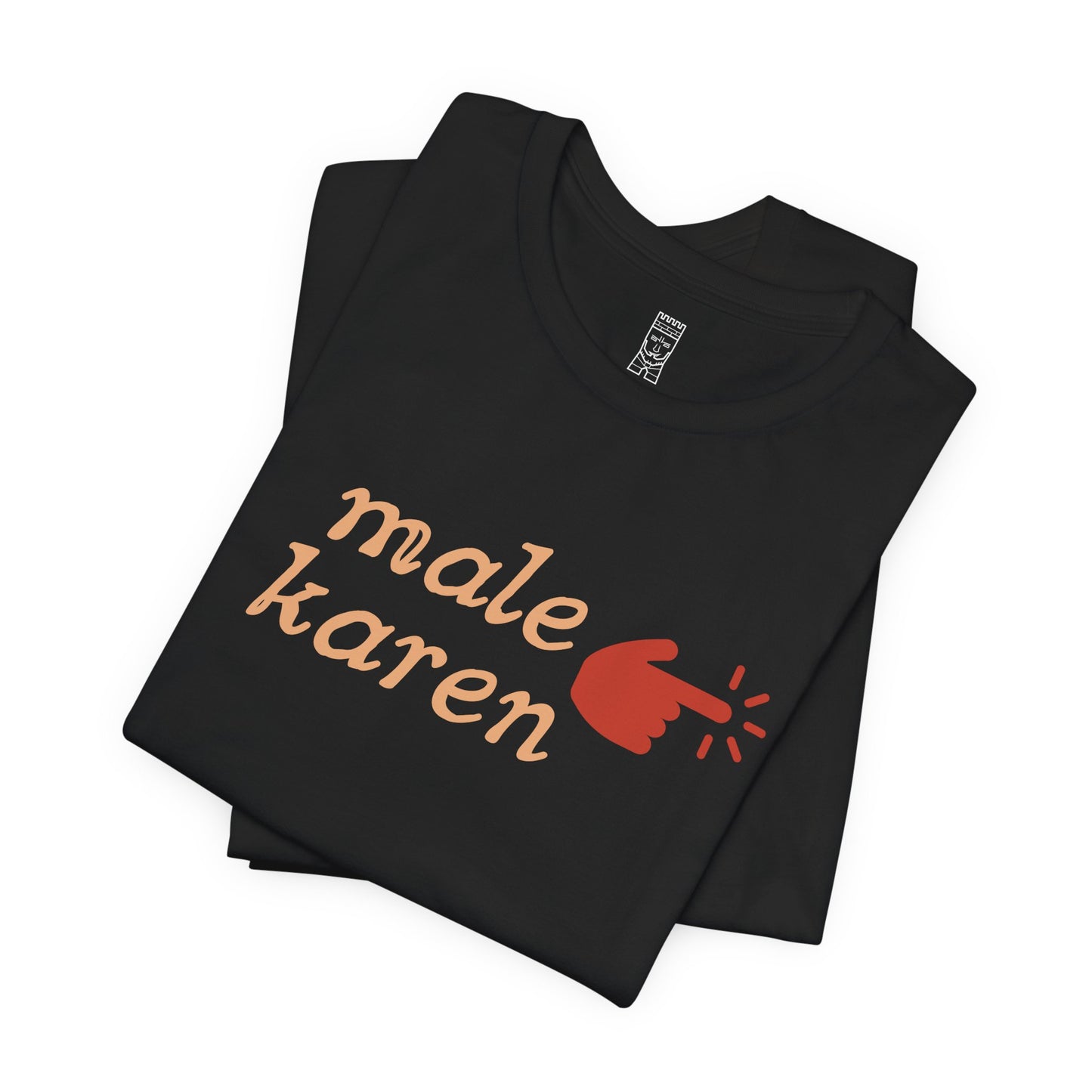 Male karen T-shirt