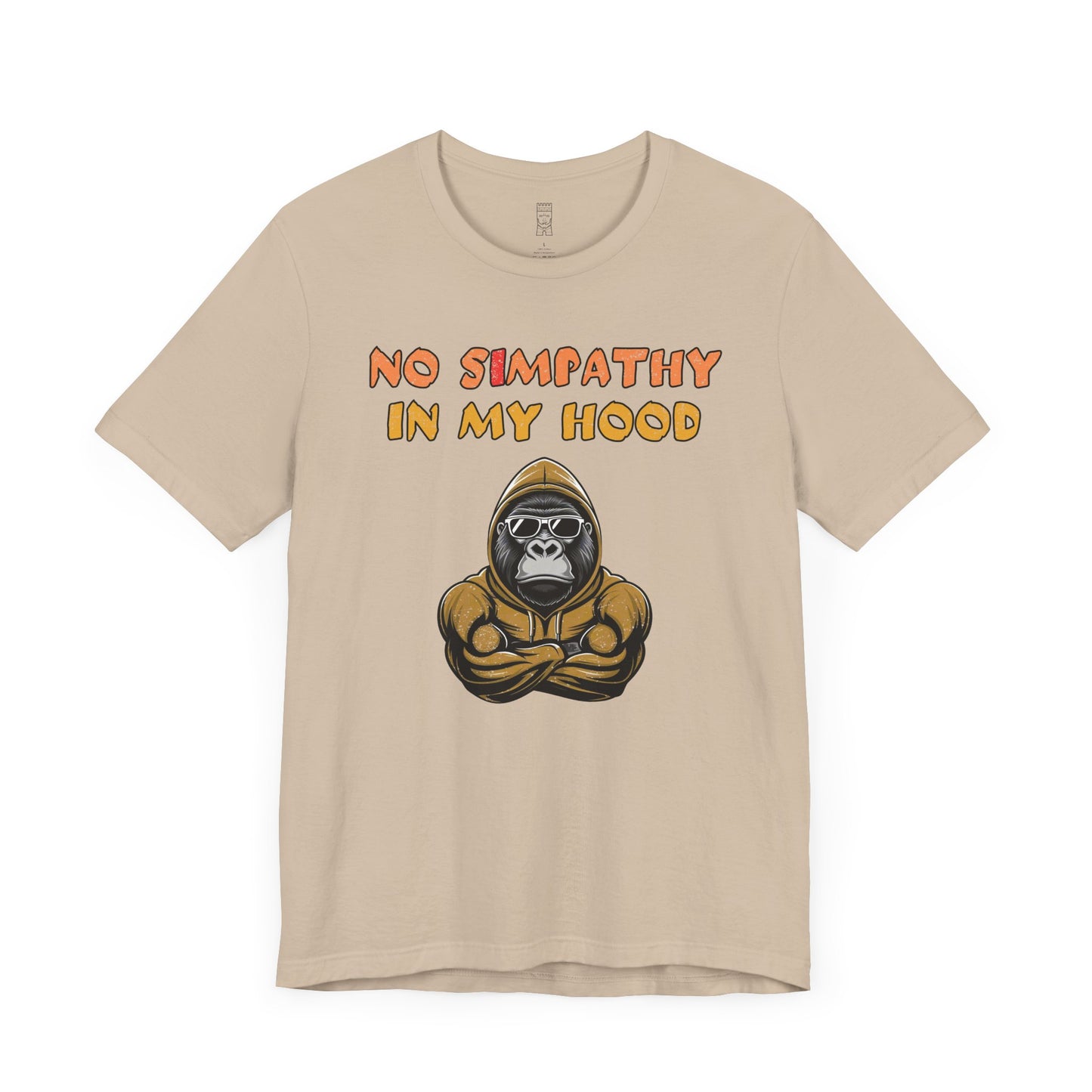 No simpathy in my hood T-shirt