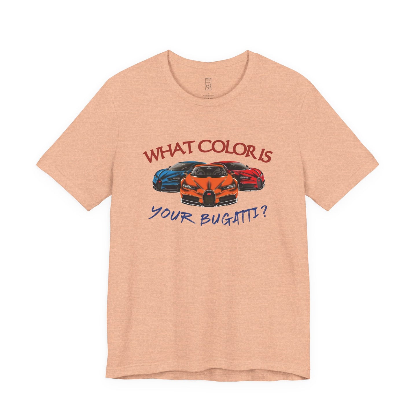 What color is your bugatti, Tate quote - T-shirt
