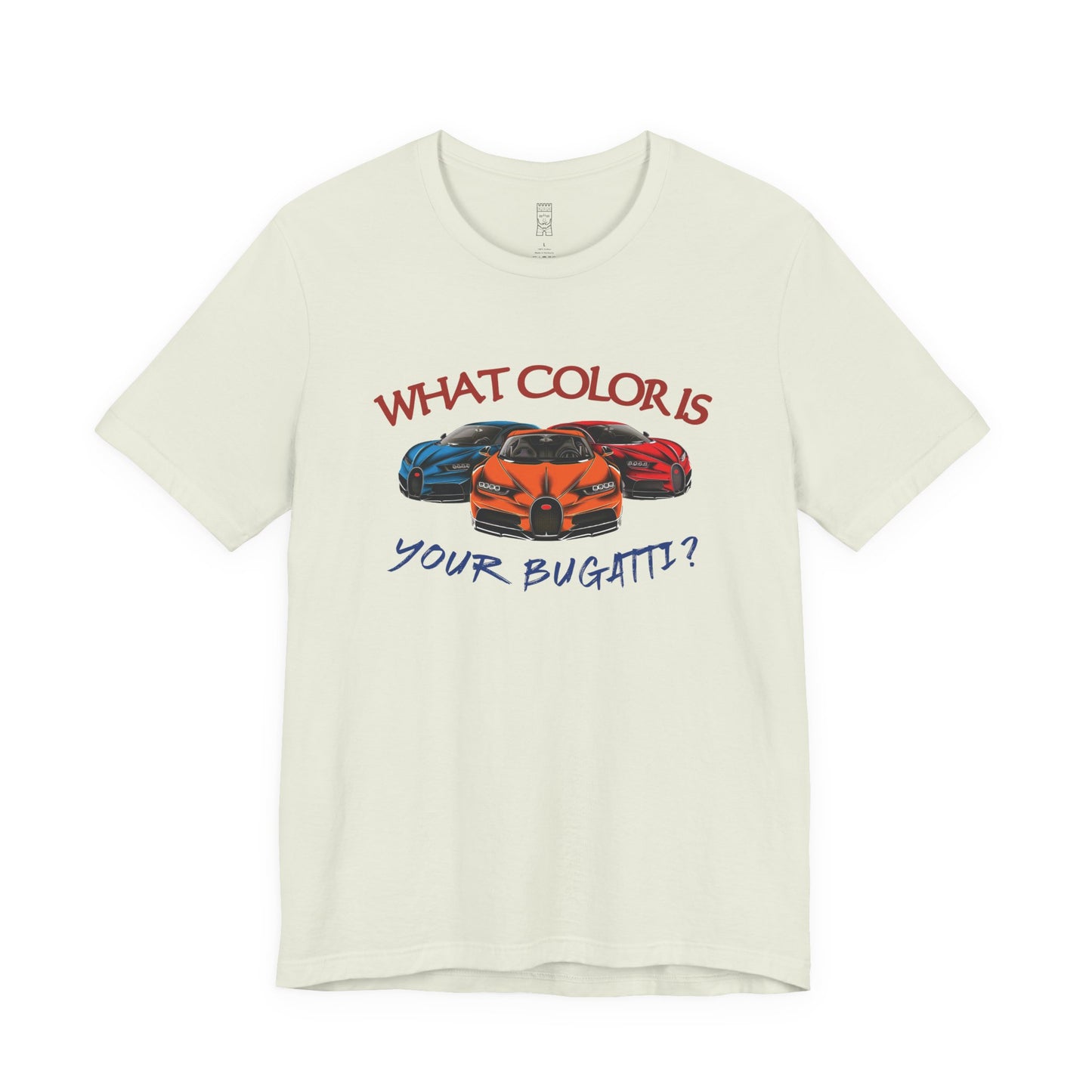 What color is your bugatti, Tate quote - T-shirt