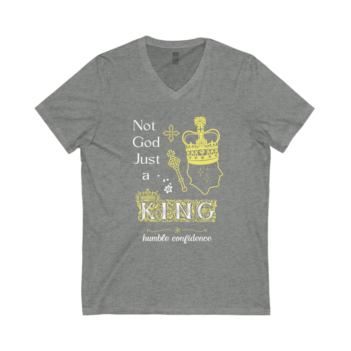 Not God just a King V-neck T-shirt