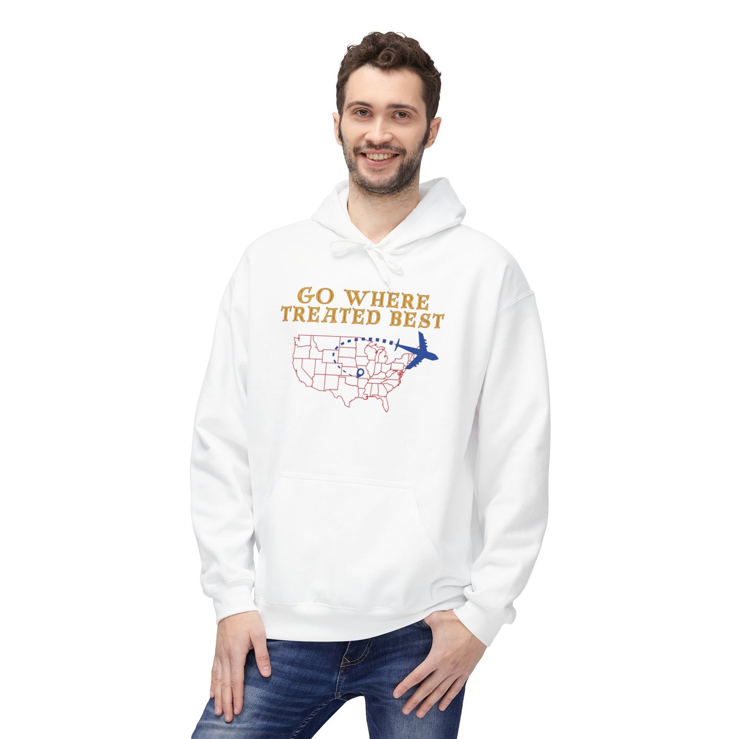 Go where treated best Hoodie