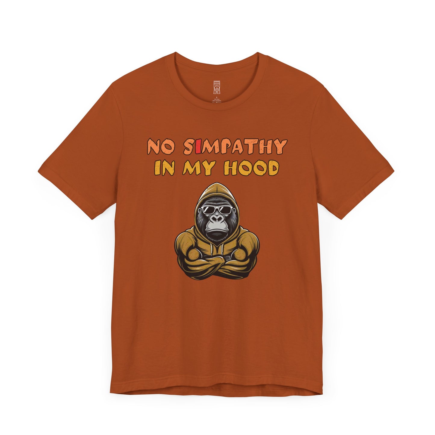 No simpathy in my hood T-shirt