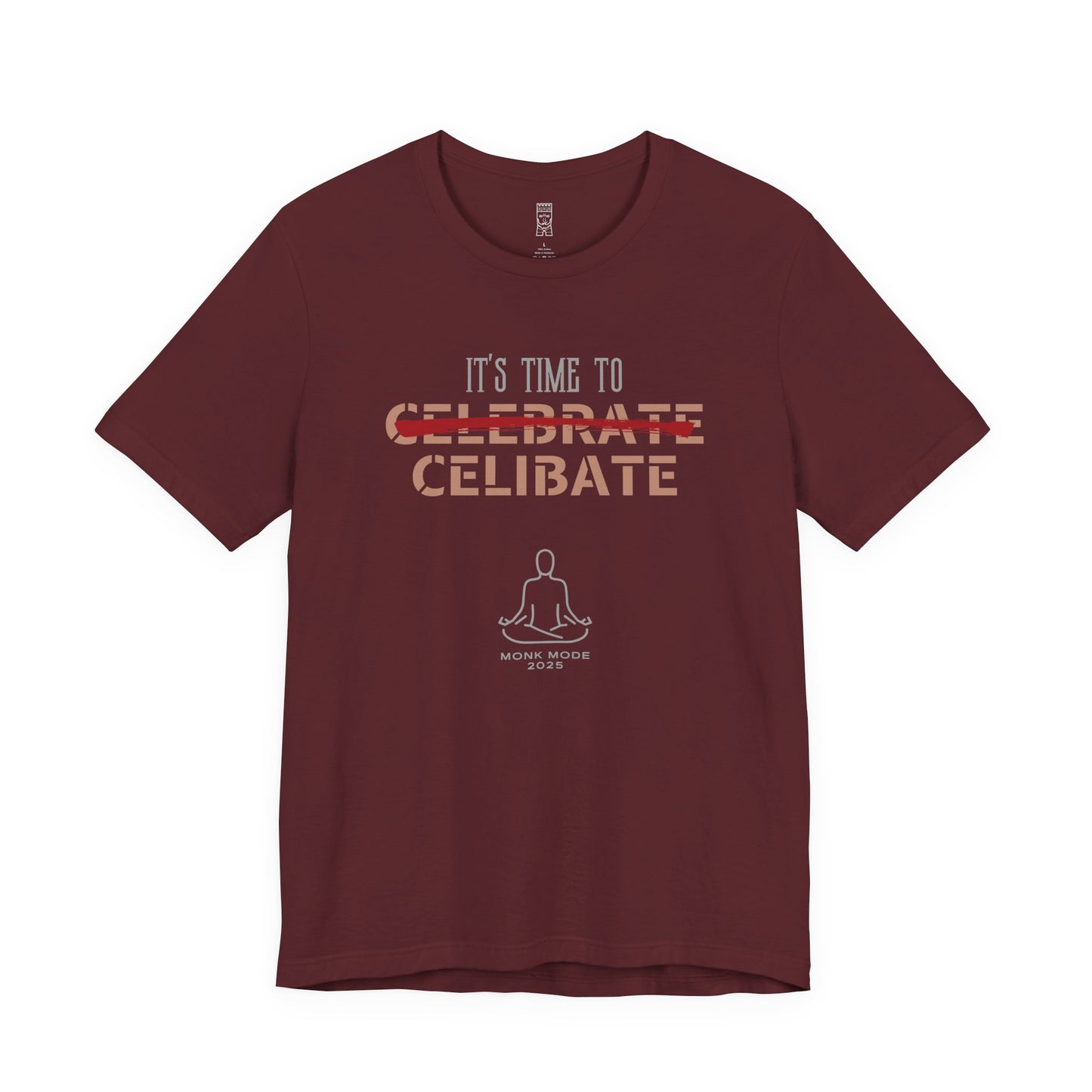 Time to celibate T-shirt