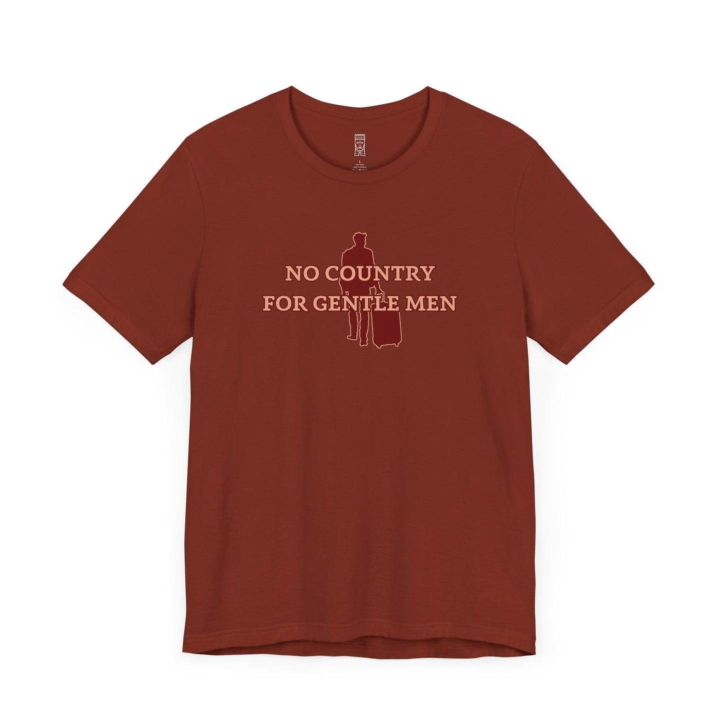 No country for gentle men T-shirt