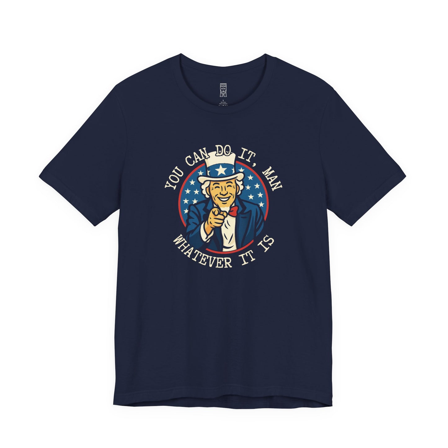You can do it man T-shirt