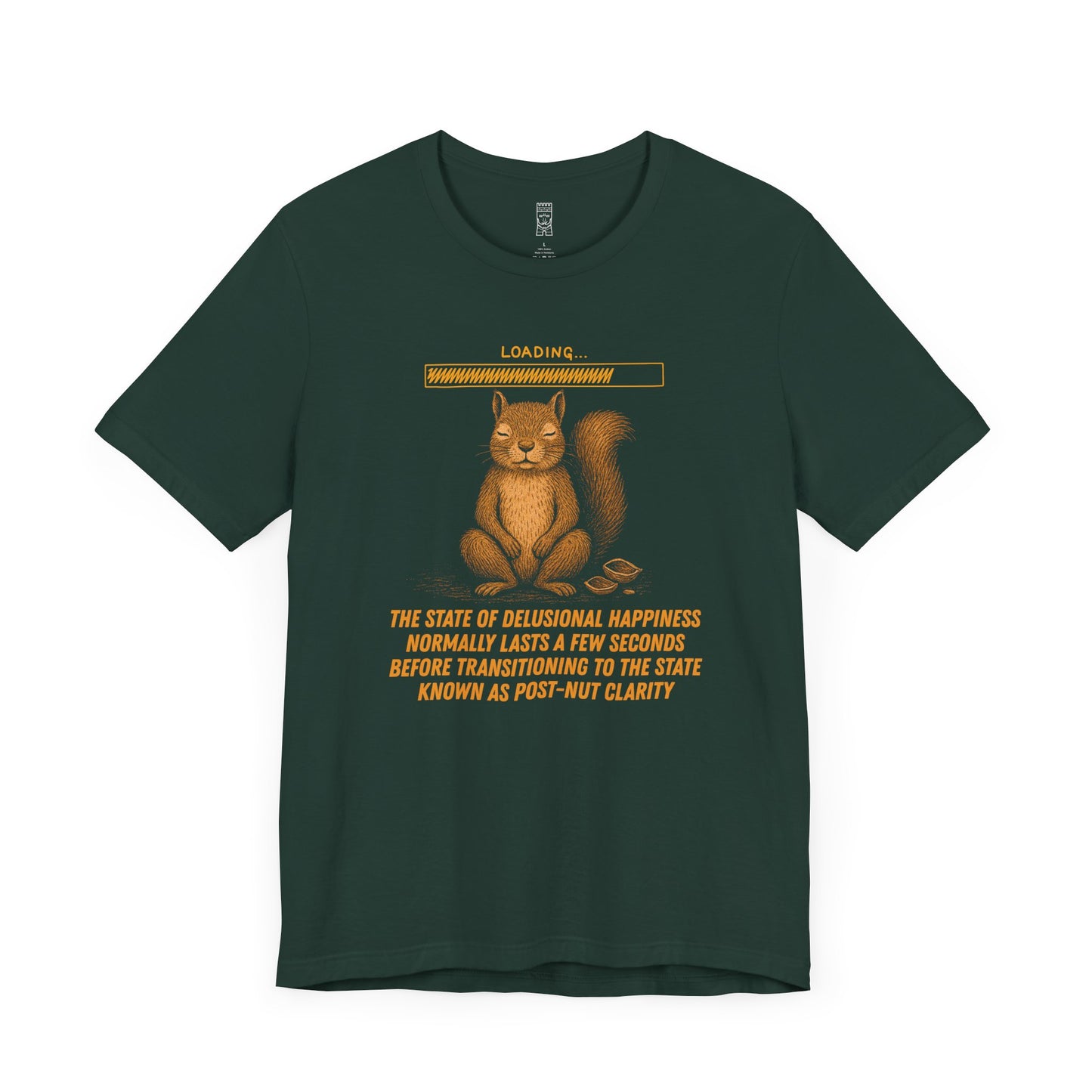 Pre-post-nut clarity T-shirt