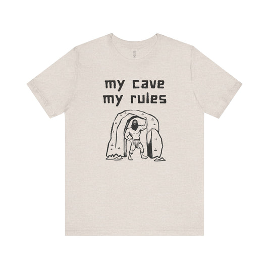 My cave my rules T-shirt, alpha male, man cave, male space, manosphere tee