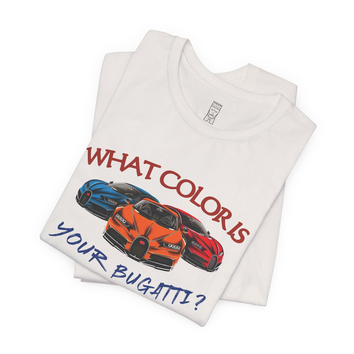 What color is your bugatti, Tate quote - T-shirt