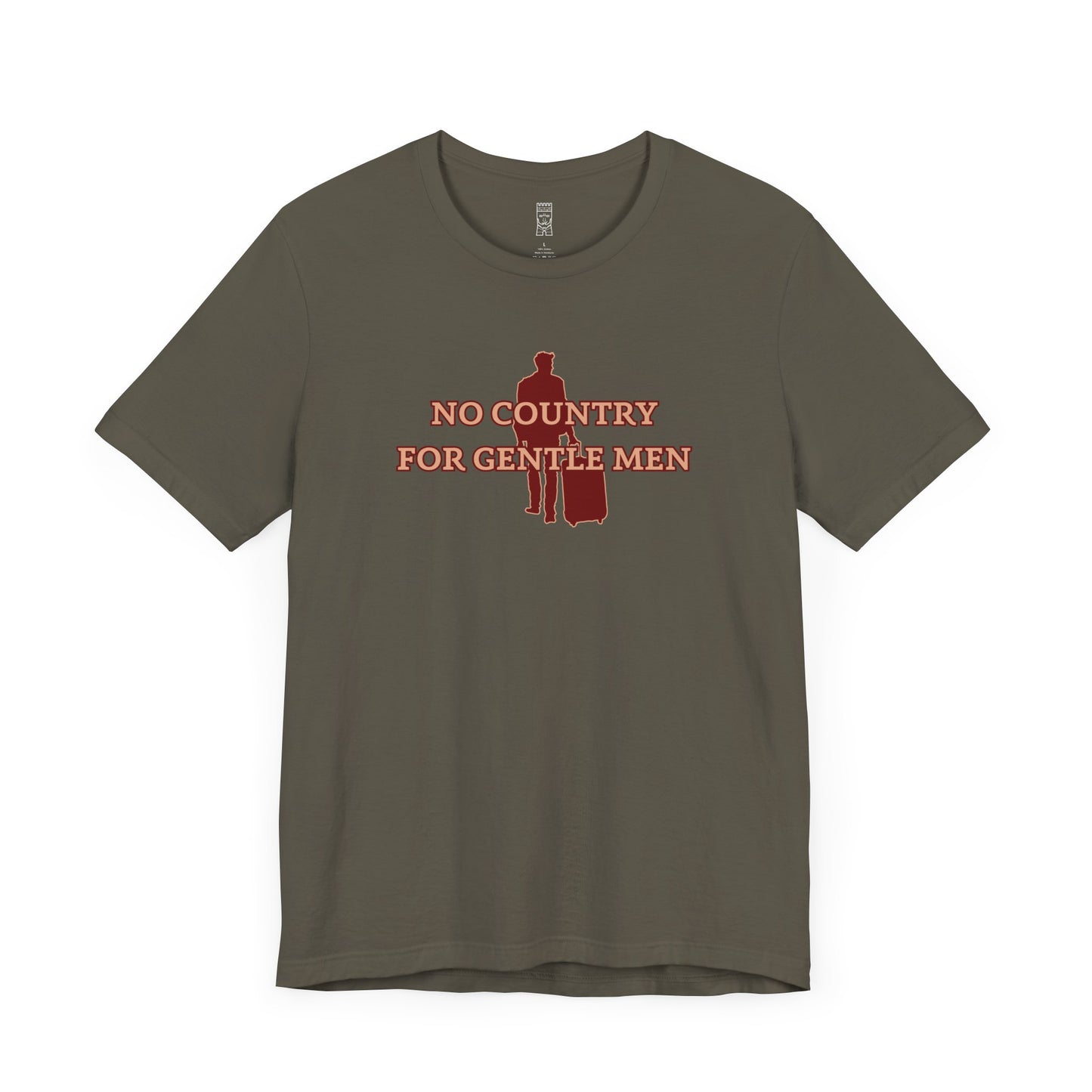 No country for gentle men T-shirt