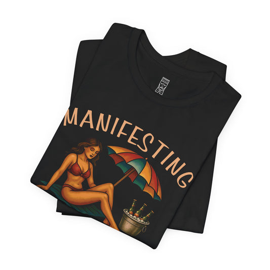 Manifesting ice cold beauty T-shirt