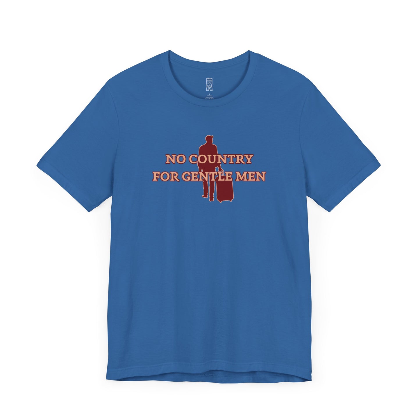 No country for gentle men T-shirt