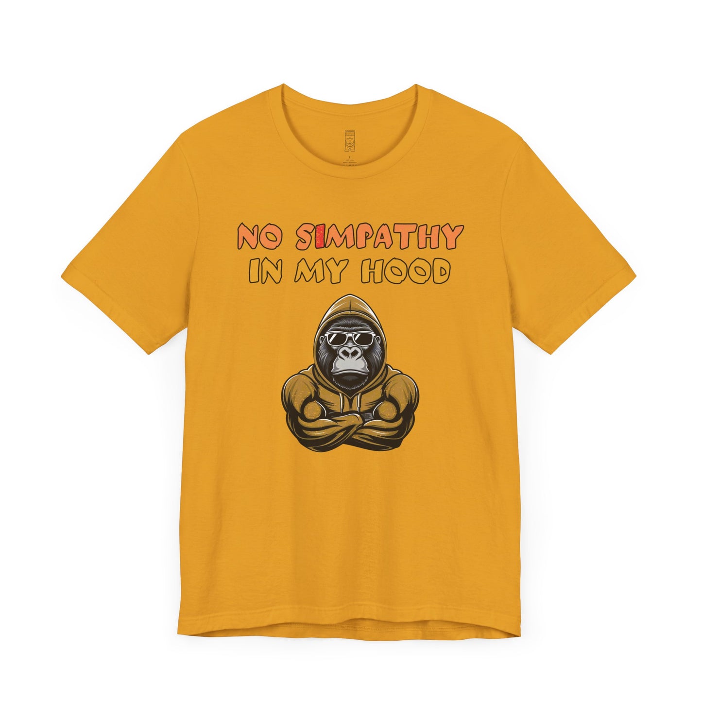 No simpathy in my hood T-shirt
