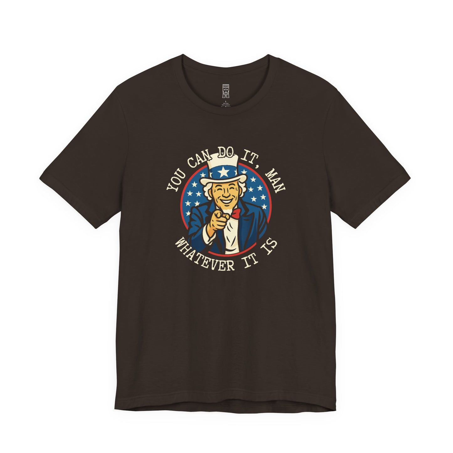 You can do it man T-shirt