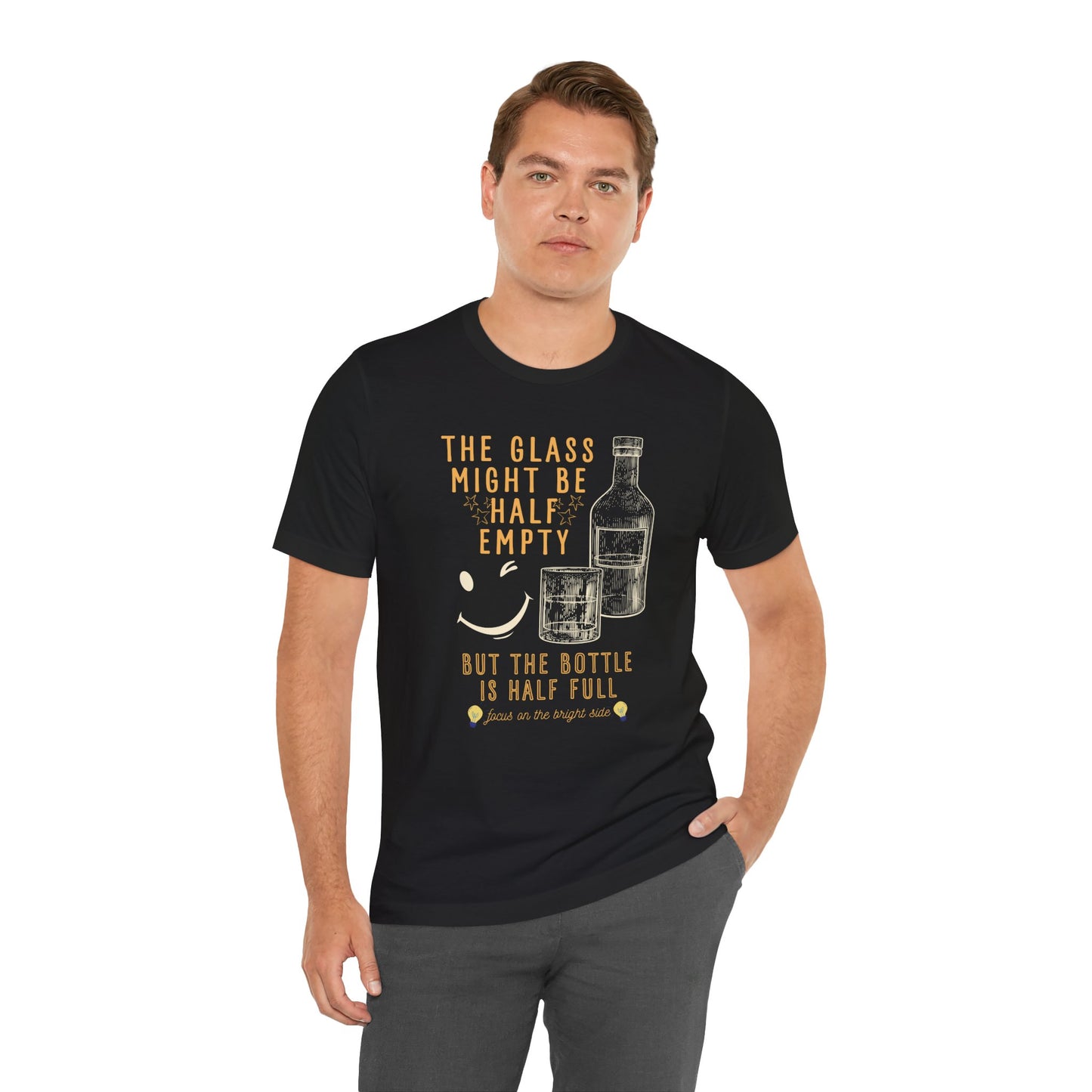 The bottle is half full T-shirt