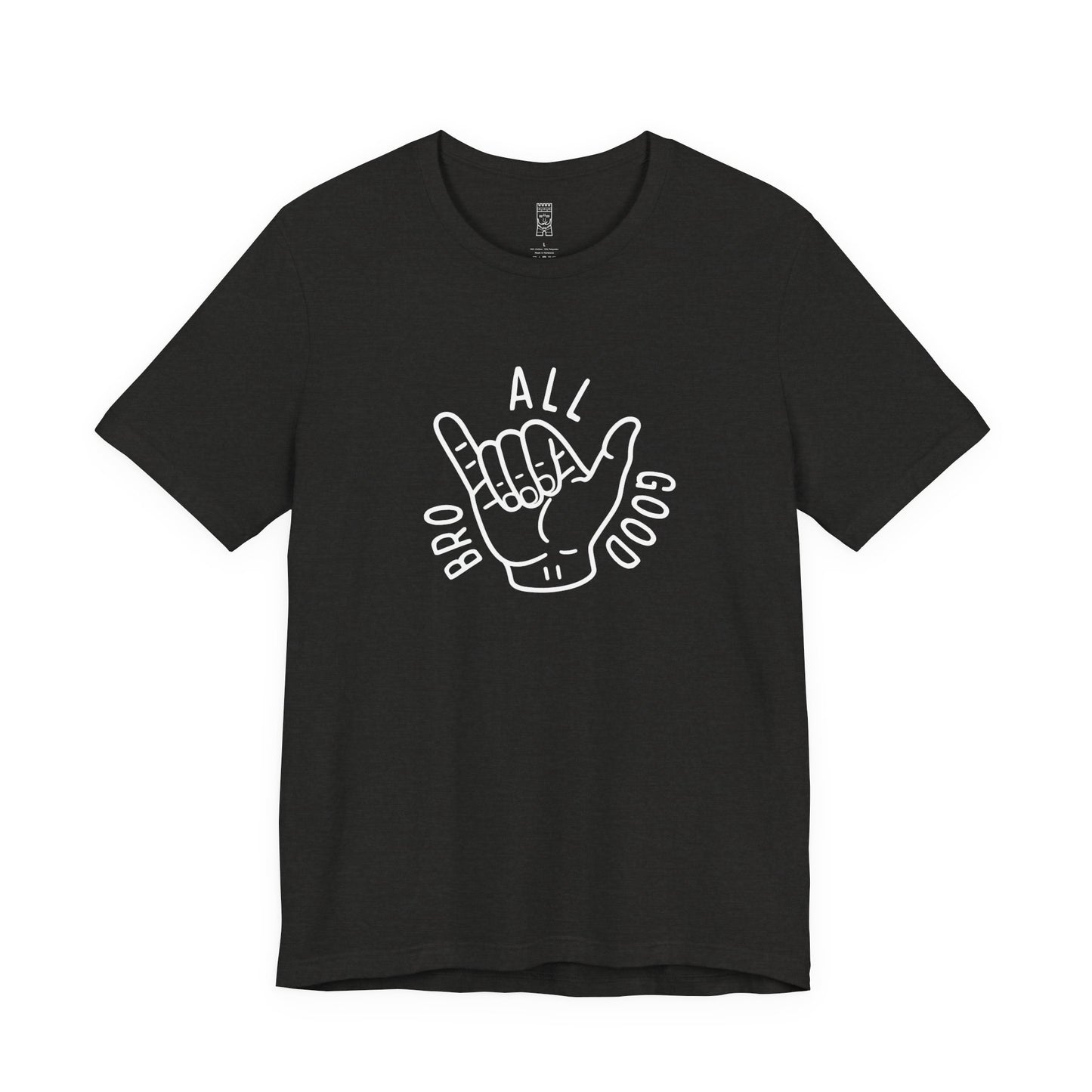 All Good Bro T-shirt