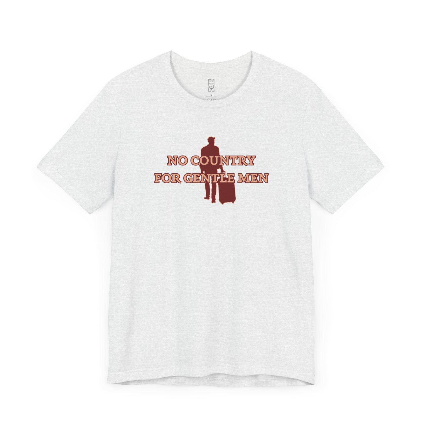 No country for gentle men T-shirt