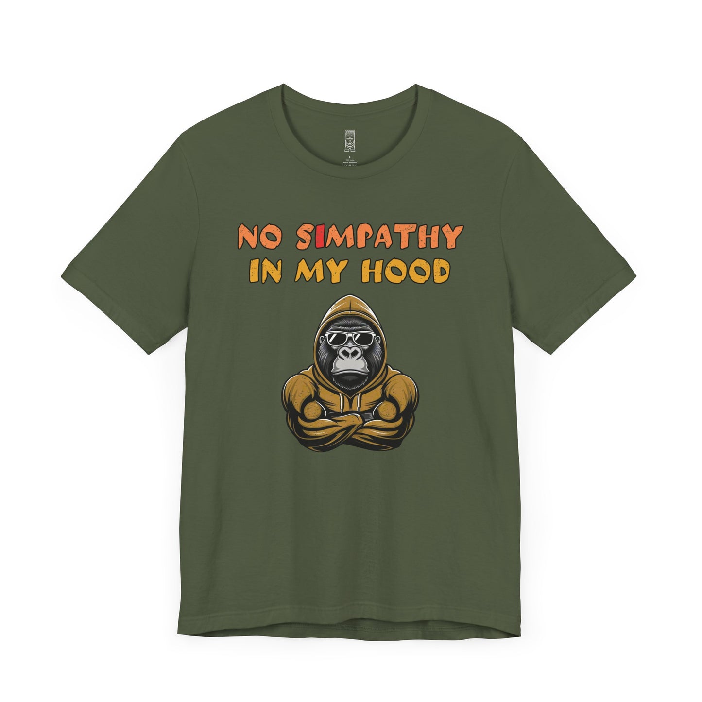 No simpathy in my hood T-shirt
