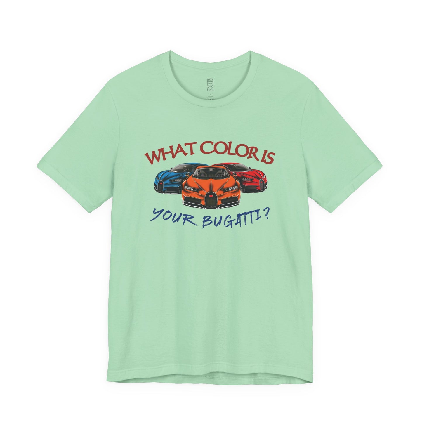 What color is your bugatti, Tate quote - T-shirt