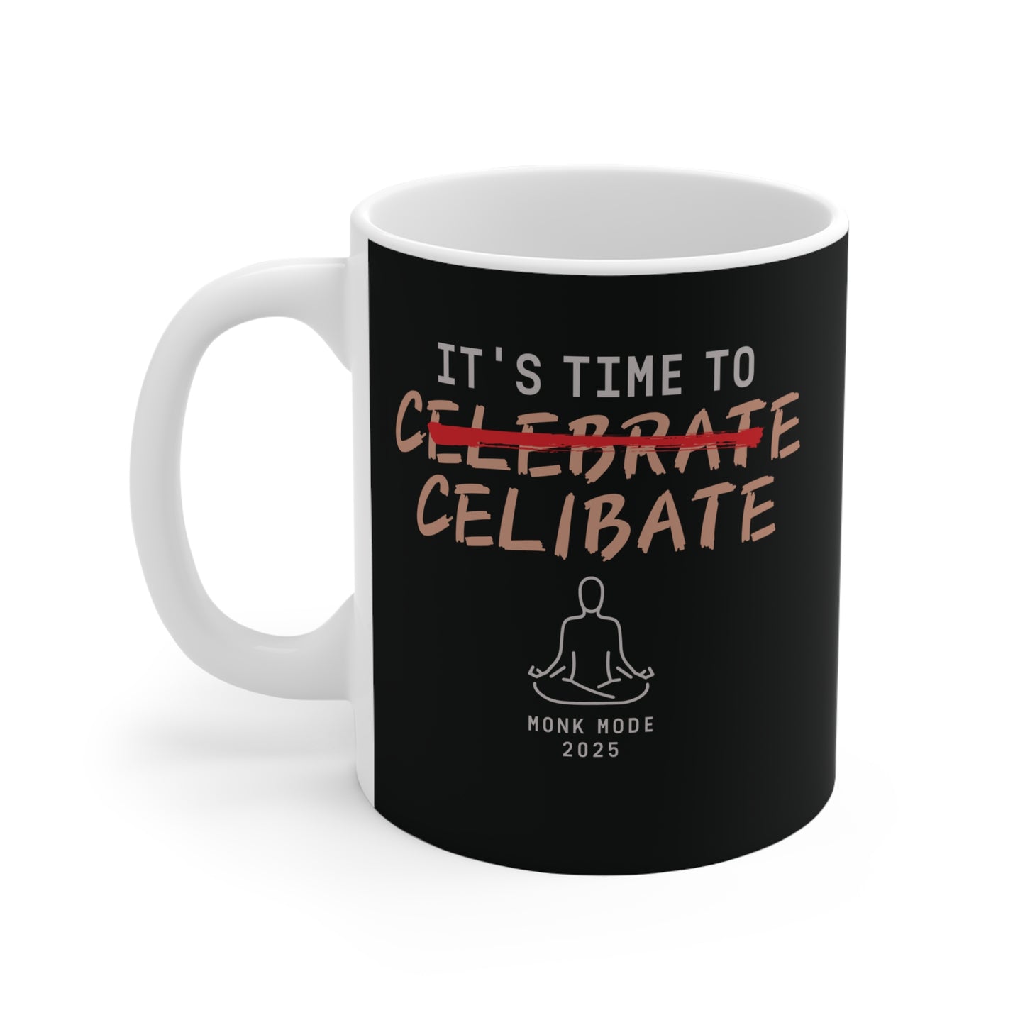 Time to celibate Mug