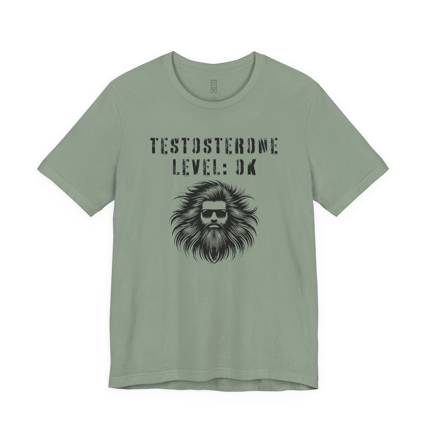 Testosterone level: OK - T-shirt
