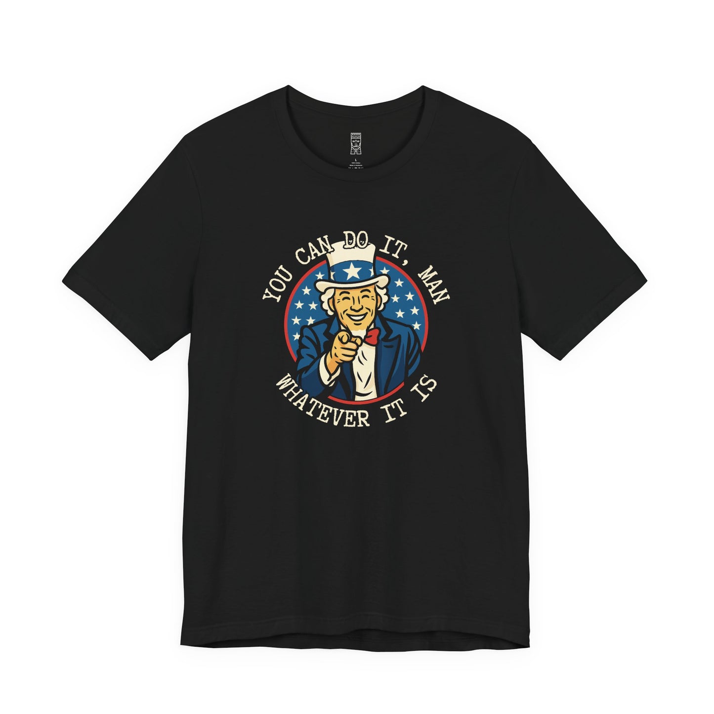 You can do it man T-shirt