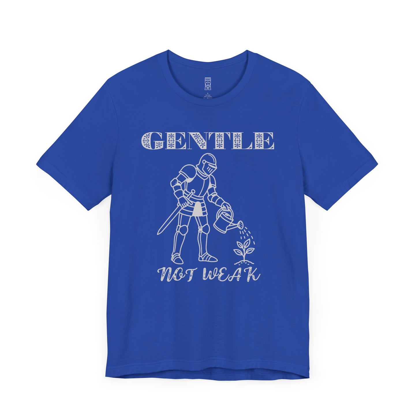 Gentle not weak T-shirt