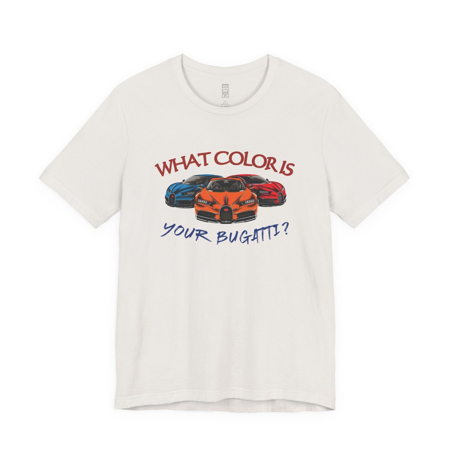 What color is your bugatti, Tate quote - T-shirt