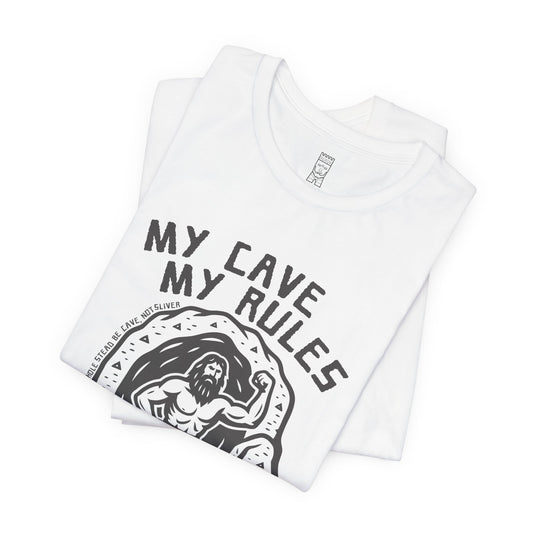 My cave my rules T-shirt