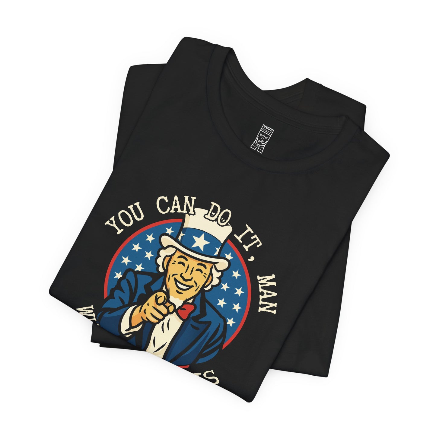 You can do it man T-shirt