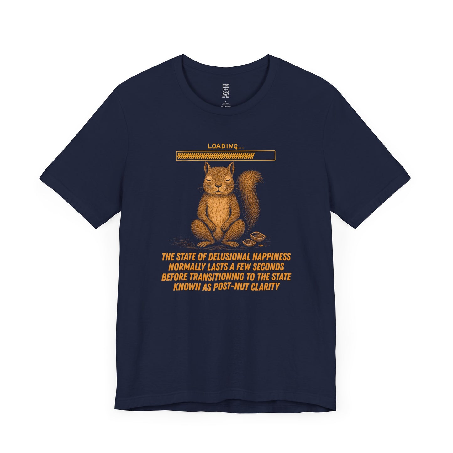 Pre-post-nut clarity T-shirt