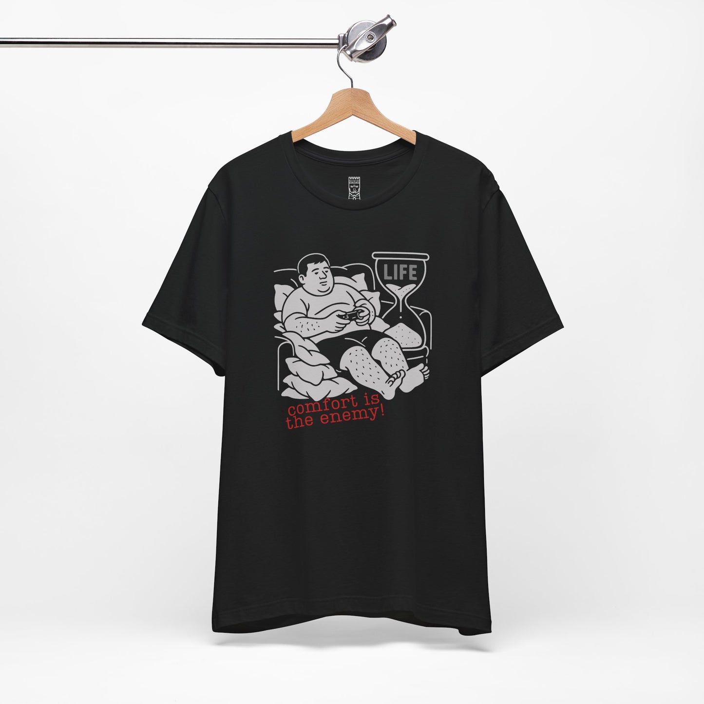 Comfort is the enemy T-shirt