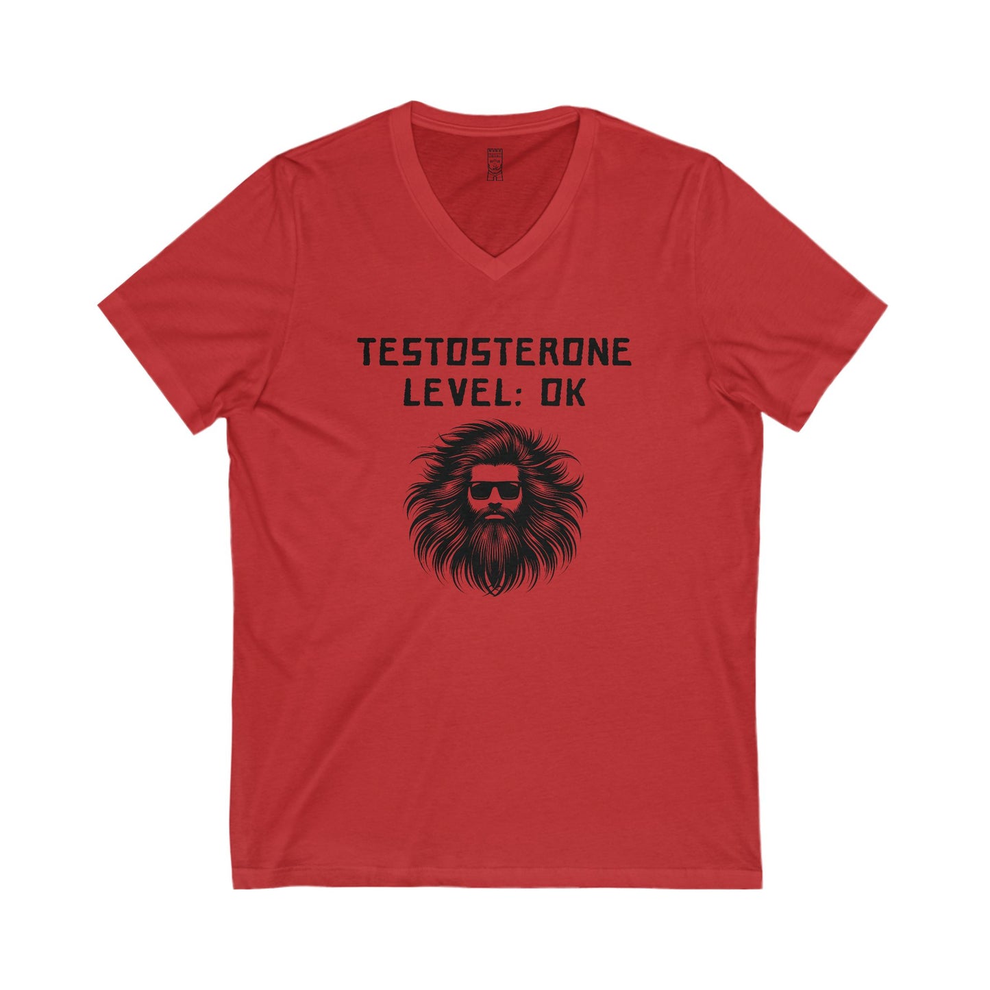 Testosterone level: OK - V-neck T-shirt