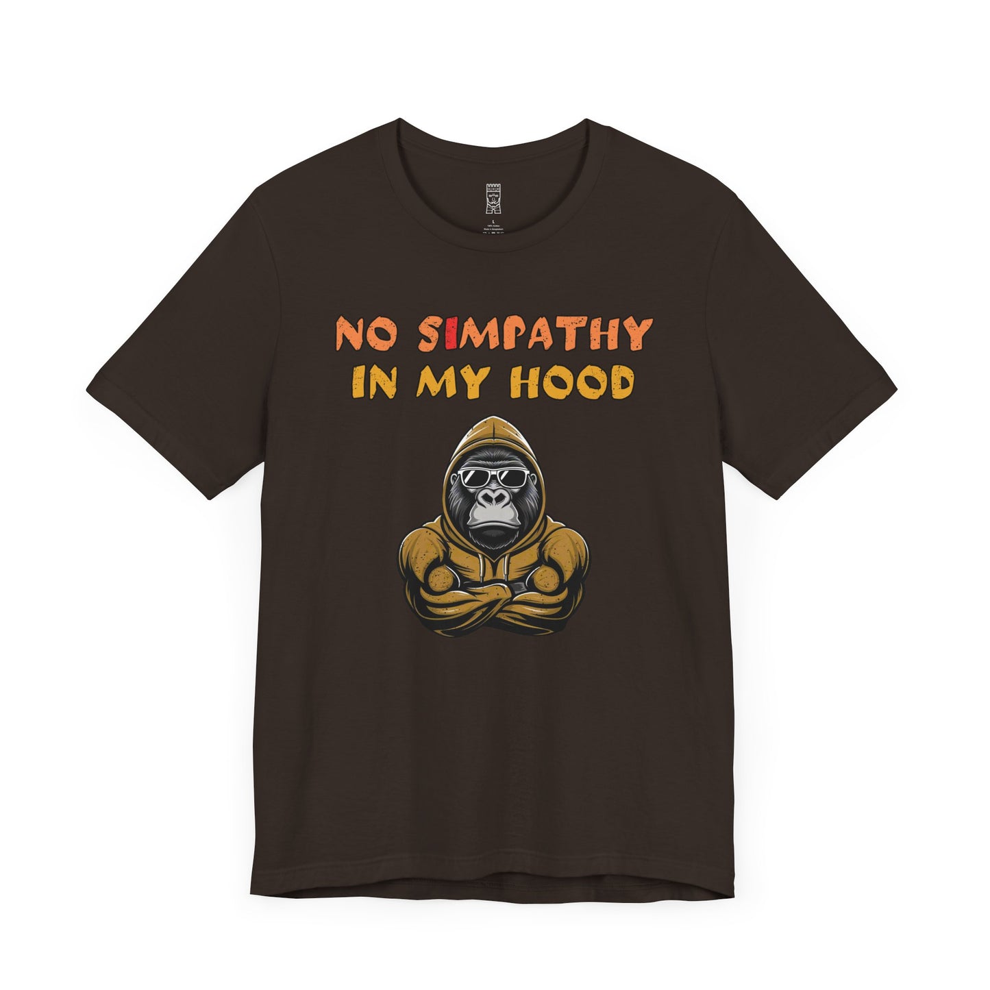 No simpathy in my hood T-shirt