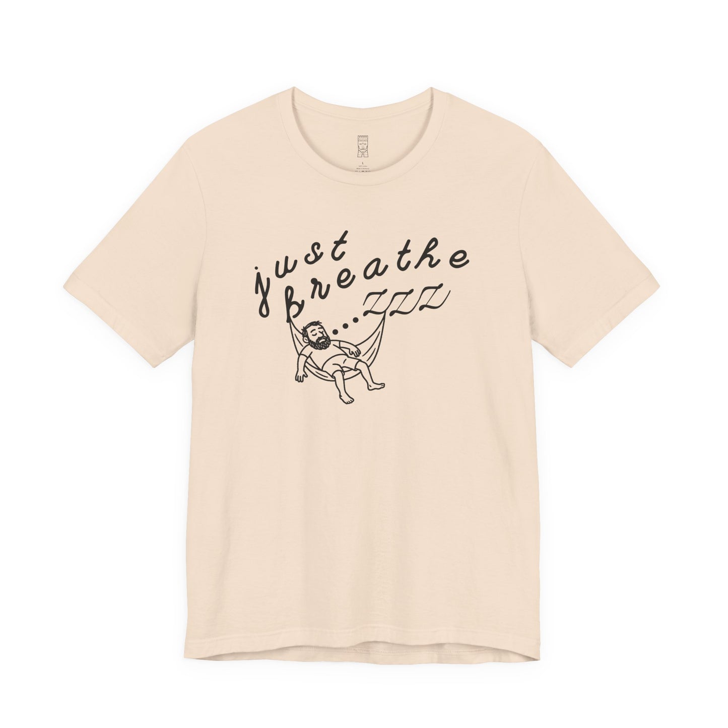 Just breathe T-shirt