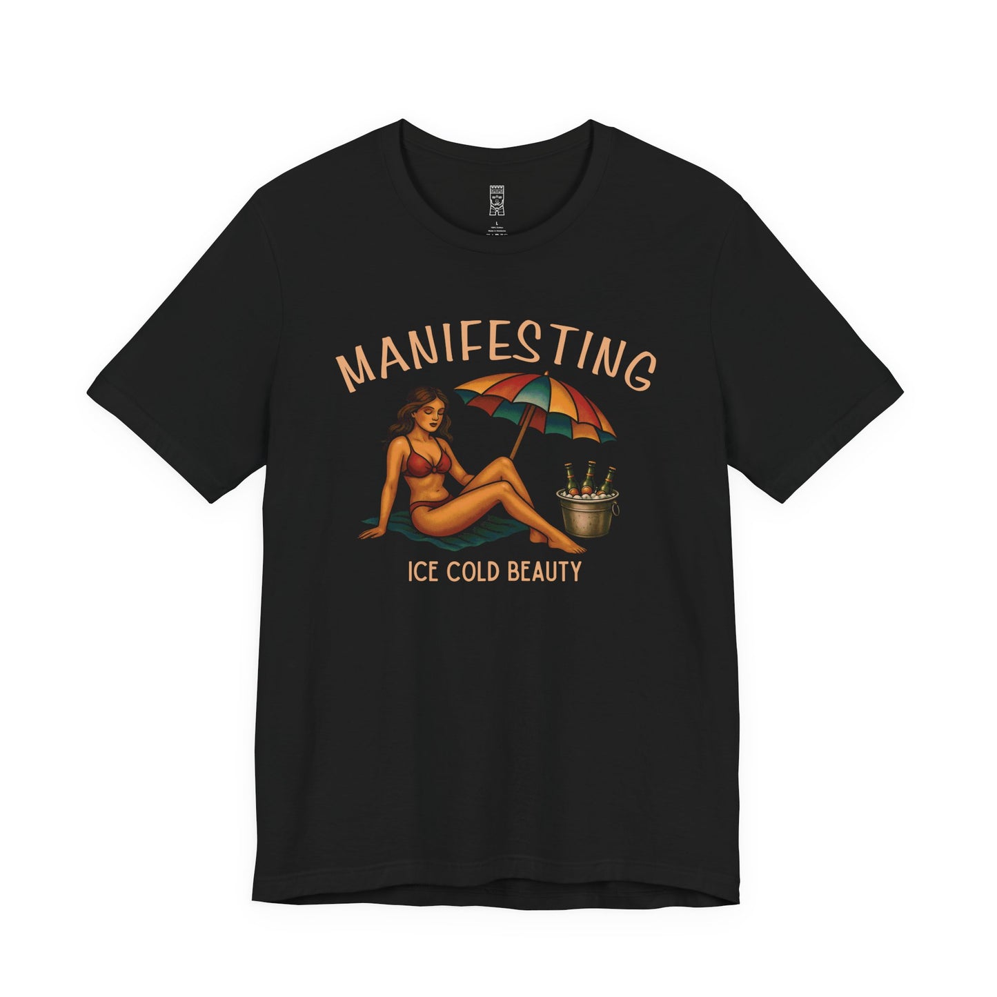 Manifesting ice cold beauty T-shirt
