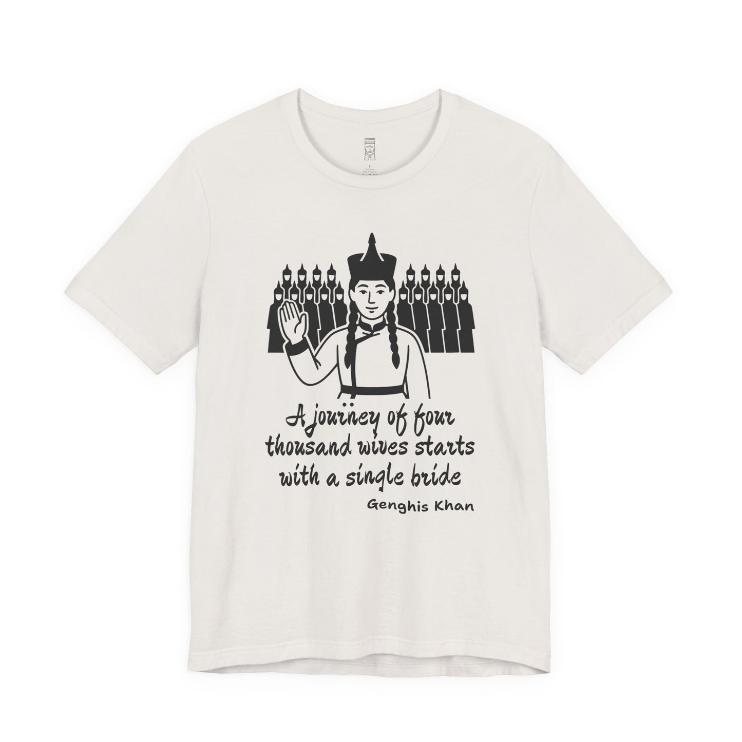 Genghis Khan quote, v2 - T-shirt