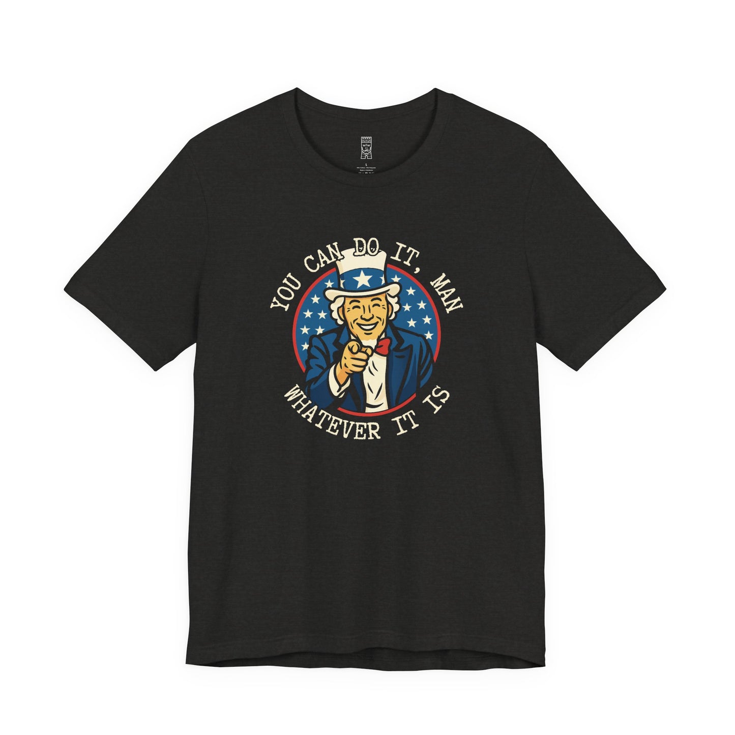 You can do it man T-shirt