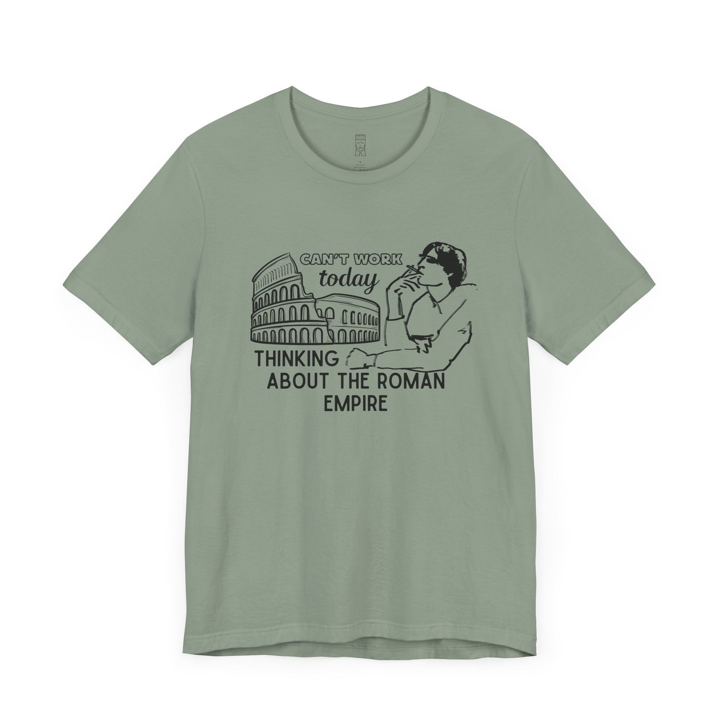 Thinking about Roman Empire T-shirt