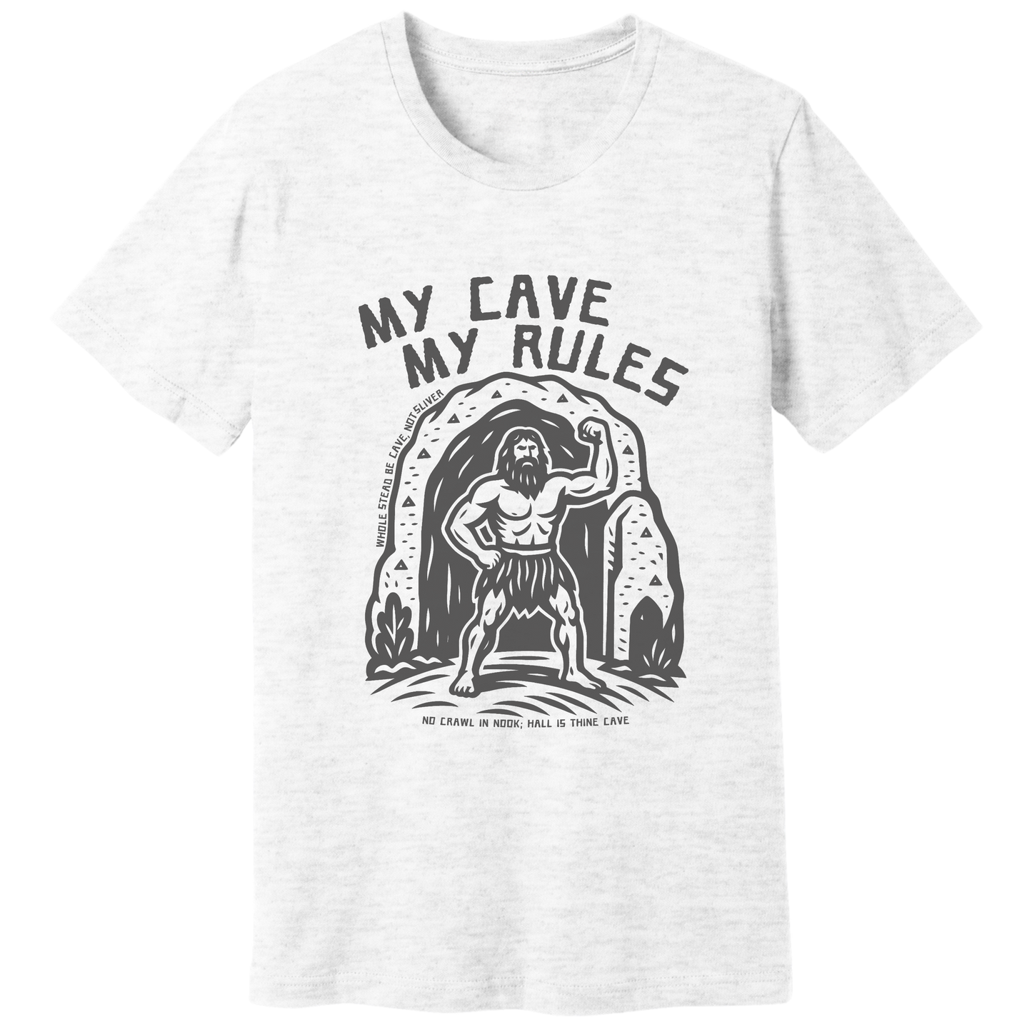My cave my rules T-shirt