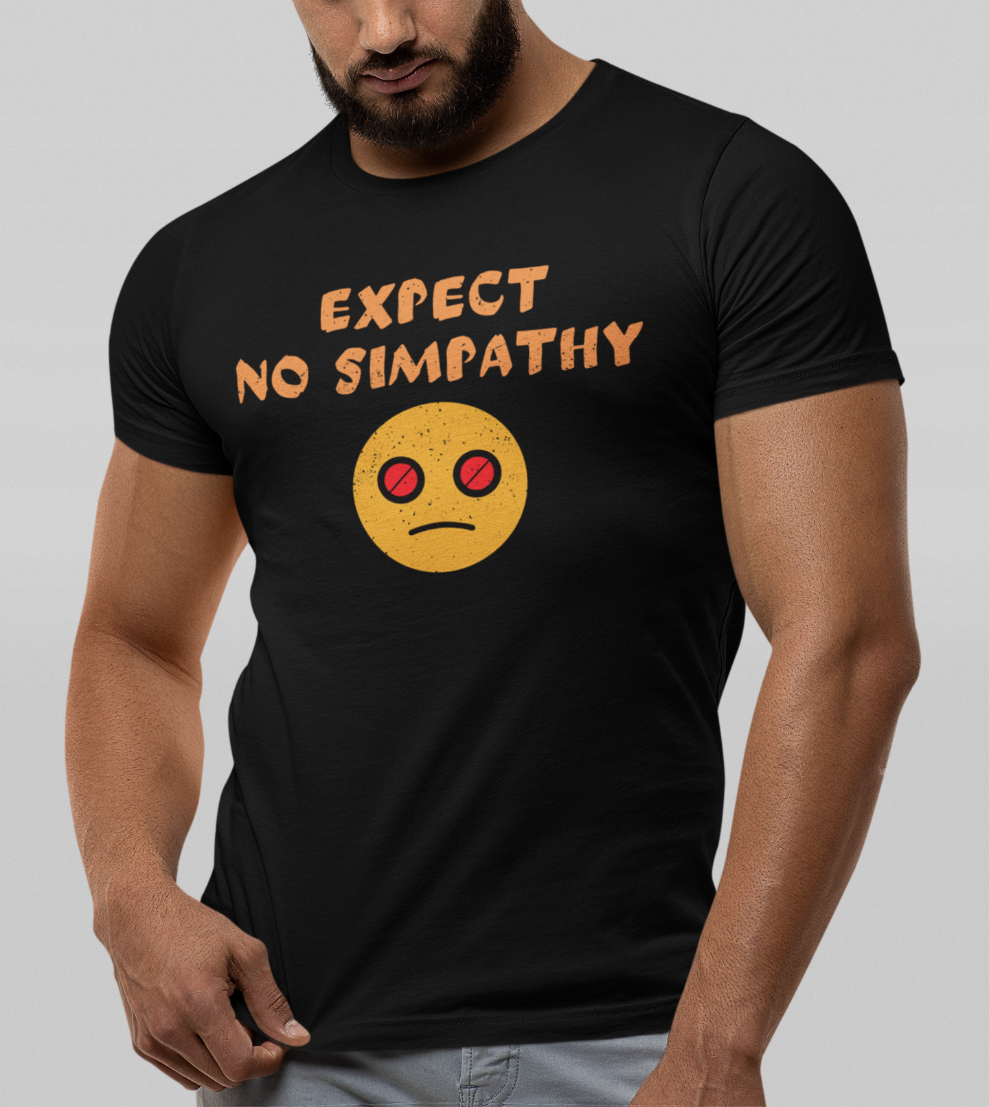 Expect no simpathy T-shirt