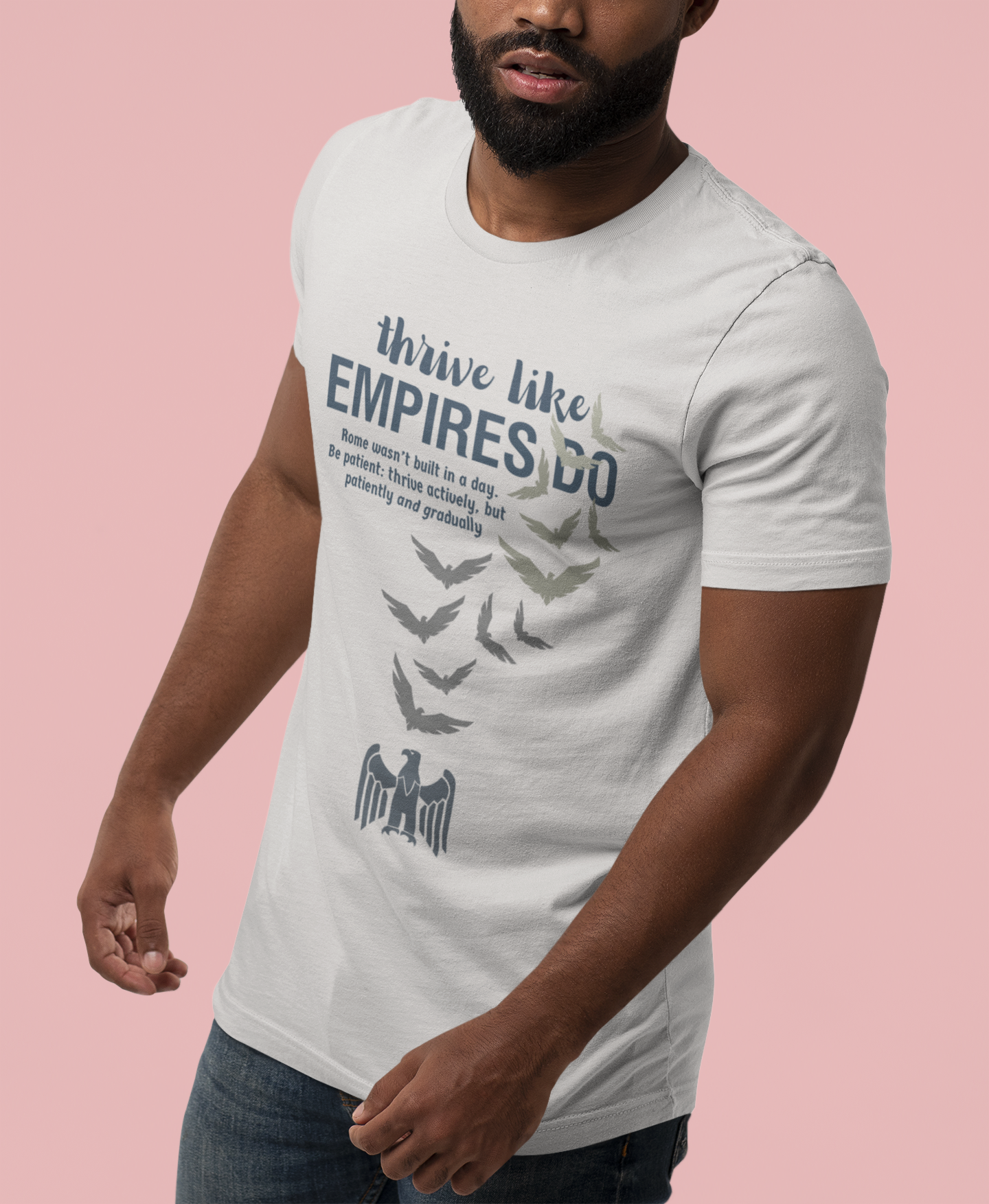 Thrive like Empires do T-shirt