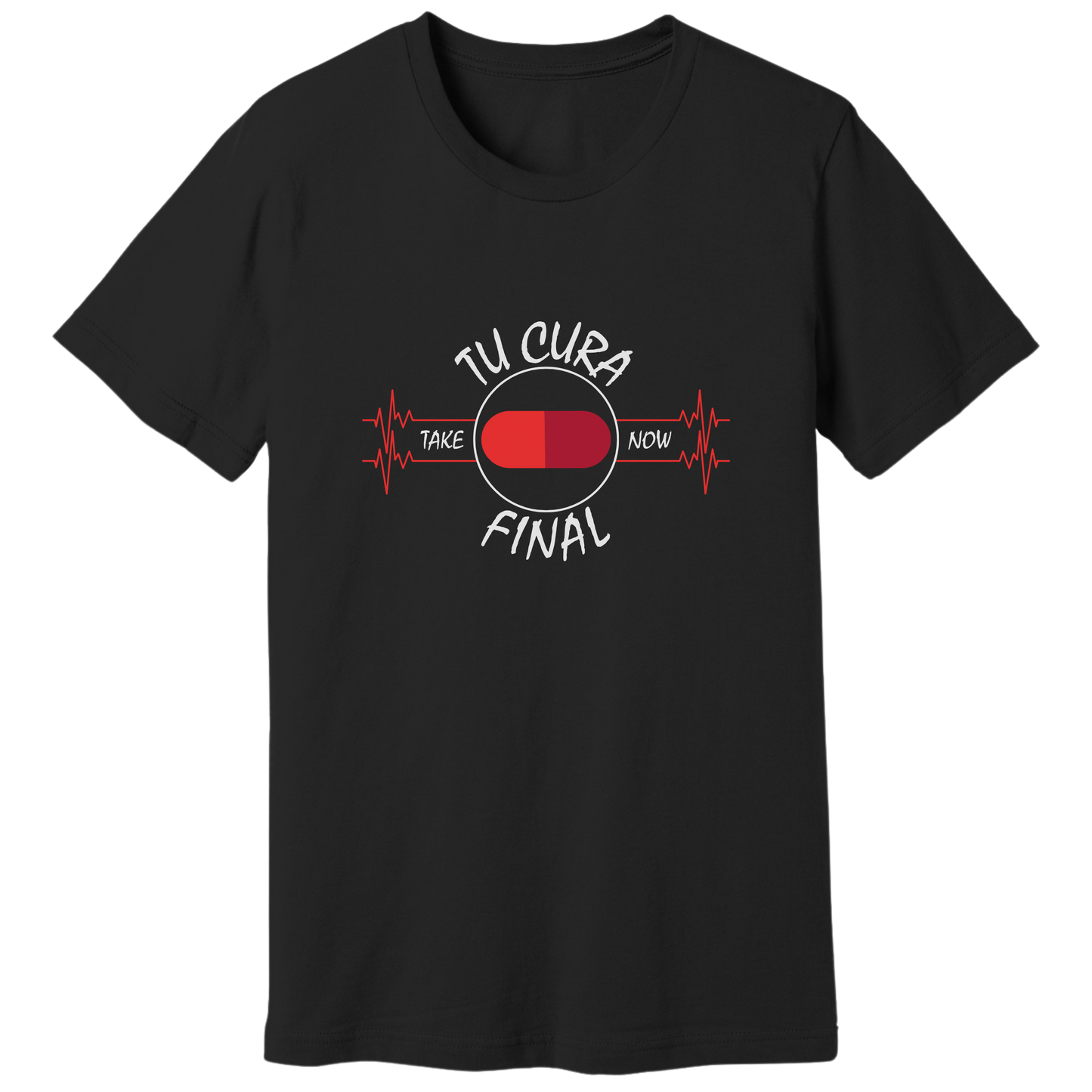Your final cure, in Spanish - T-shirt