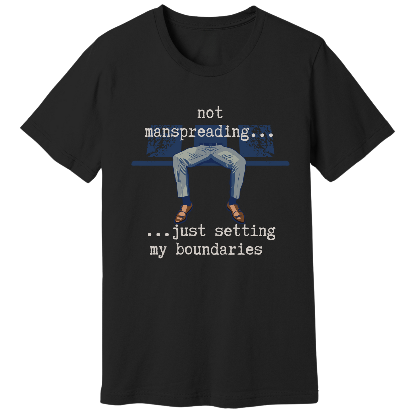 Not manspreading T-shirt