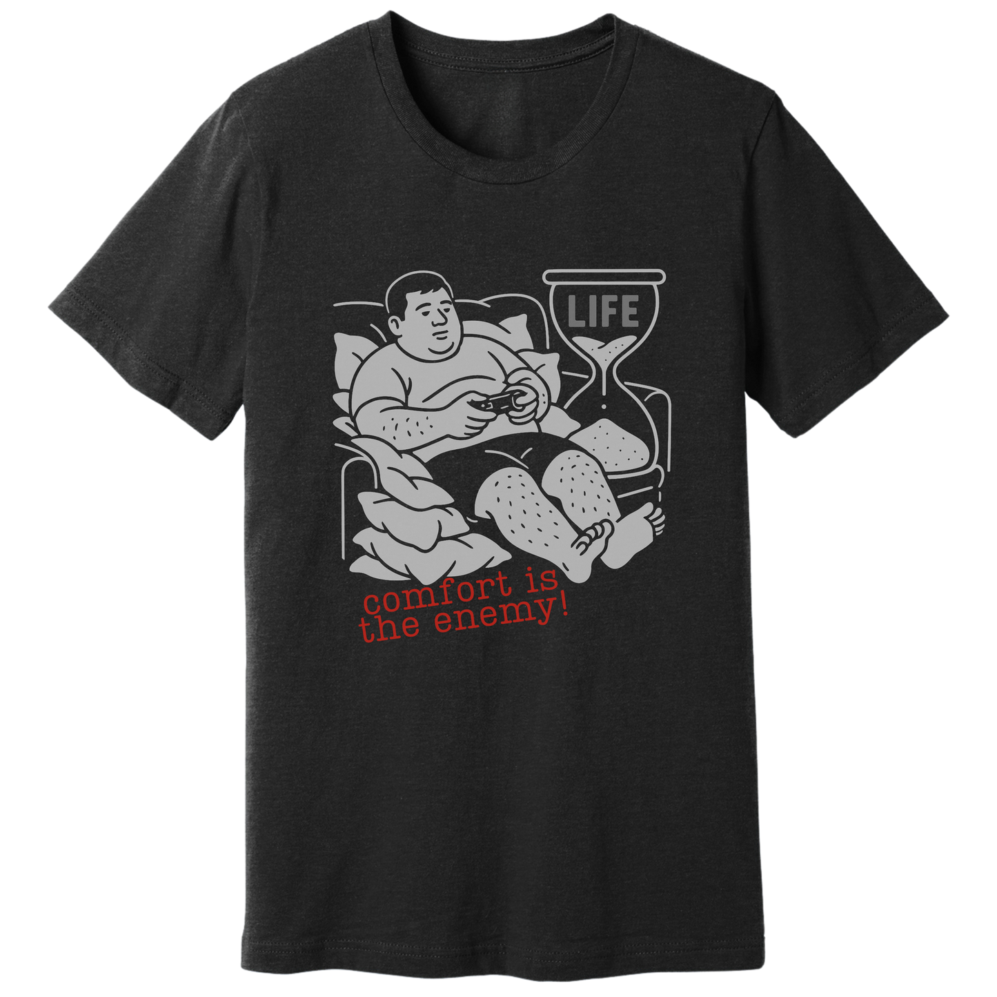 Comfort is the enemy T-shirt