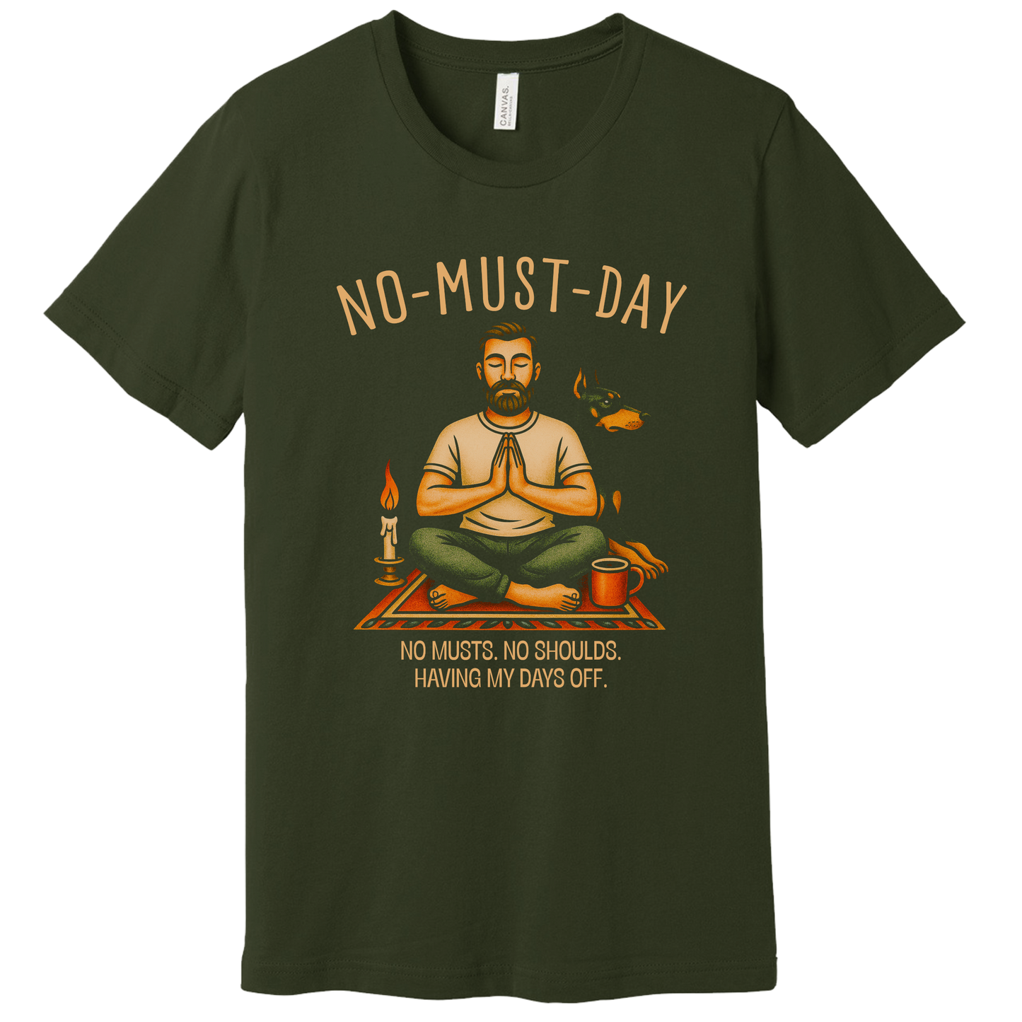 Namaste, No-must-day T-shirt