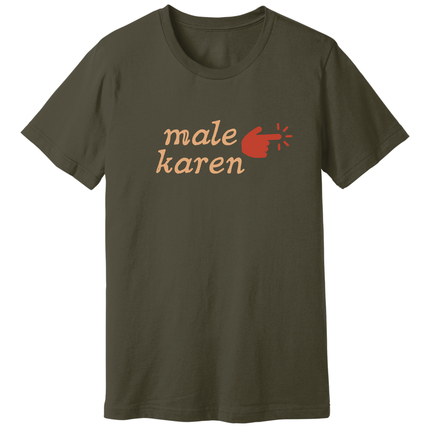 Male karen T-shirt