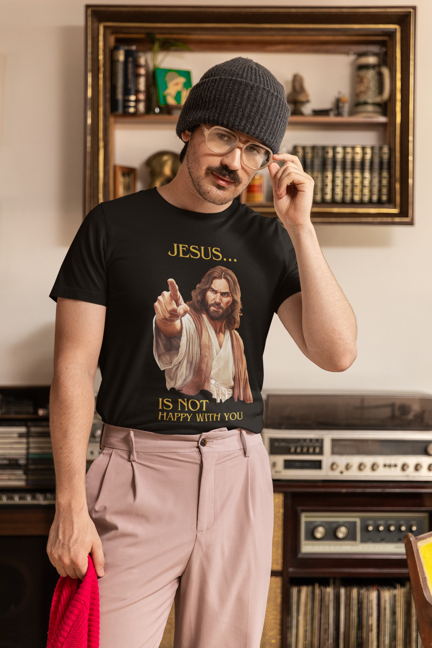 Jesus is not happy with you T-shirt