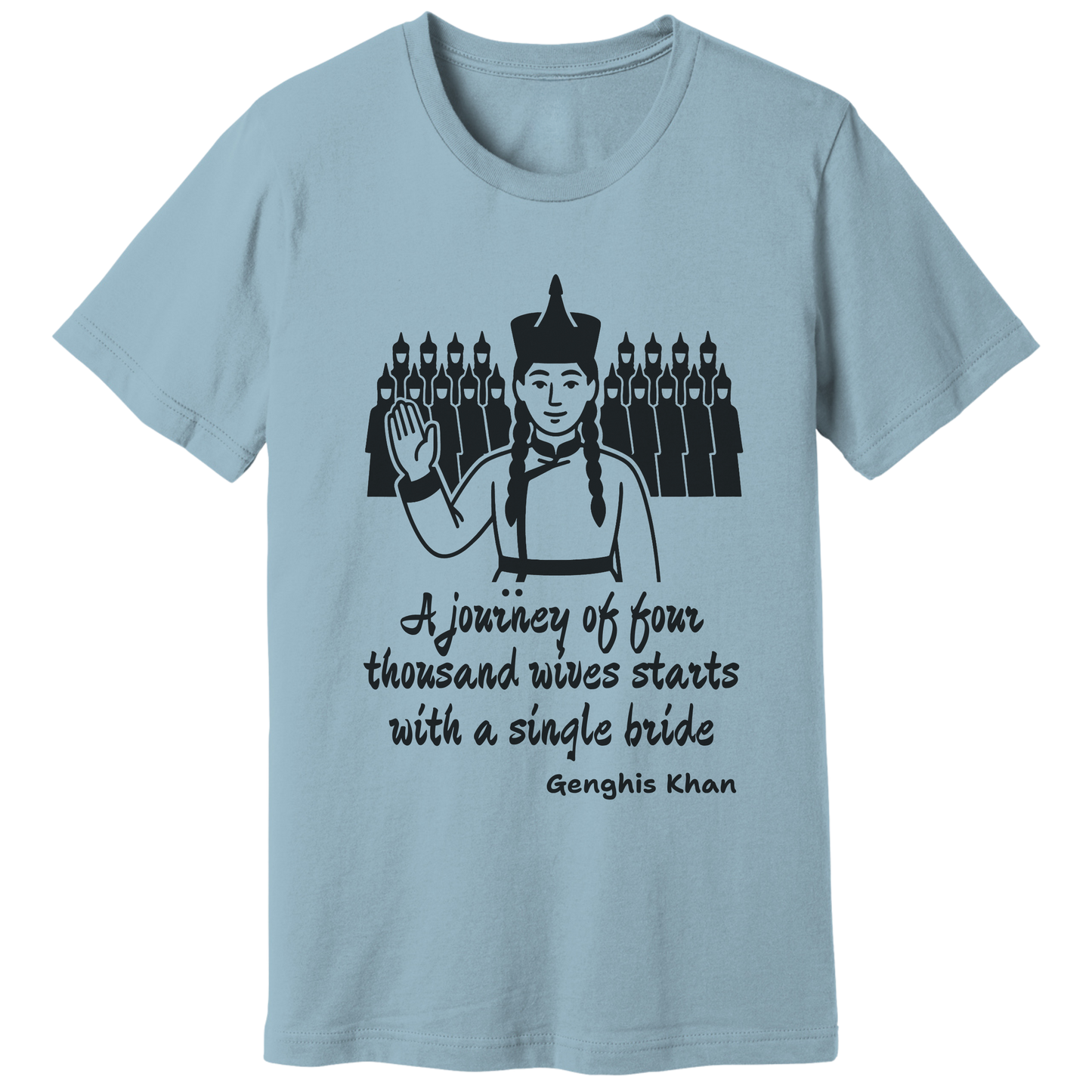 Genghis Khan quote, v2 - T-shirt